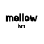 mellowism